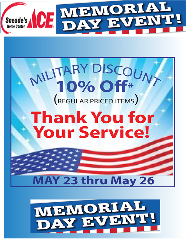 SPLASH INTO SAVINGS WITH OUR MEMORIAL DAY EVENT! Sneades Ace Home Centers