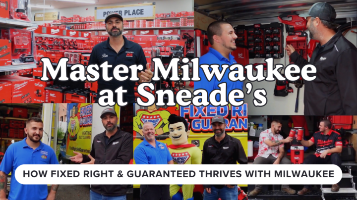 Master Milwaukee at Sneade’s: How Fixed Right & Guaranteed Thrives with Milwaukee 